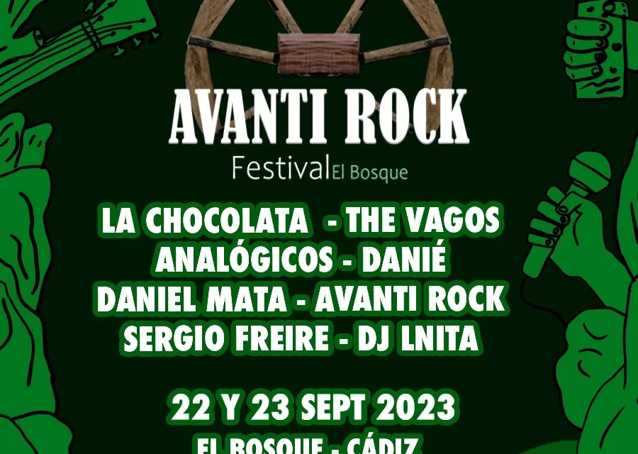 Avanti Rock Festival El Bosque – 22 y 23 Septiembre 2023